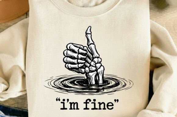 Download I’m Fine Funny Skeleton Hand Thumbs Up - Funny Collection
