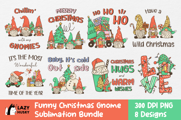 Download Funny Christmas Gnome Sublimation Bundle - Funny Collection